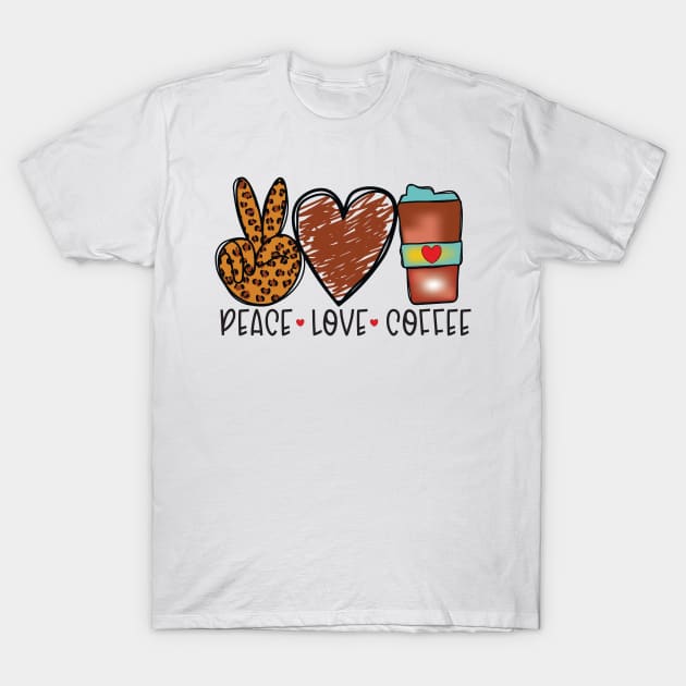 Peace Love Coffee T-Shirt by V-shirt